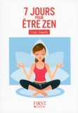 7 Jours Pour Être Zen - Format ePub - 9782754076852 - 1,99 €