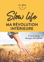 Slow life, ma révolution intérieure - Format ePub - 9782412066096 - 9,99 €
