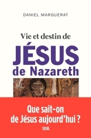Vie et destin de Jésus de Nazareth - Format ePub - 9782021280364 - 9,99 €