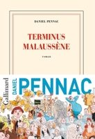 Le cas Malaussène Tome 2 - Terminus Malaussène - Format ePub - 9782072743870 - 16,99 €