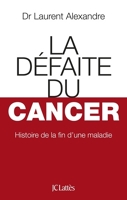 La Défaite du cancer - Format ePub - 9782709648103 - 6,99 €