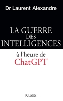 La guerre des intelligences à l'heure de ChatGPT - Format ePub - 9782709672863 - 15,99 €