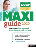 Le Maxi guide AS/AP - Concours aide-soignant et auxiliaire de puériculture - 2020 - Format - 9782098127661 - 19,99 €