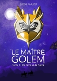 Le Maître Golem - Tome 1 - Format ePub - 9791026279631 - 2,99 €