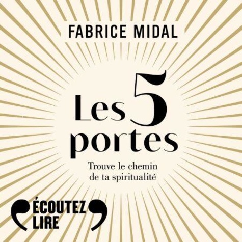 les 5 portes de fabrice midal