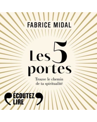 les 5 portes de fabrice midal les 5 portes de fabrice midal