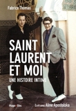 Saint Laurent et moi - Format ePub - 9782755632040 - 12,99 €