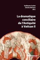 La dramatique conciliaire de l'Antiquité à Vatican II - 9782757428436 - 19,99 €