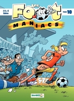 Les Footmaniacs Tome 10 - 9782818915349 - 5,99 €