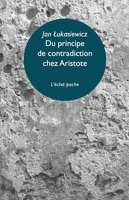 Du principe de contradiction chez Aristote - Format PDF - 9782841625970 - 5,99 €