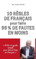 10 Règles De Français Pour Faire 99% De Fautes En Moins - Format ePub - 9782412033517 - 13,99 €