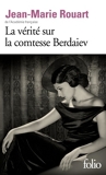 La vérité sur la comtesse Berdaiev - Format ePub - 9782072832734 - 7,49 €