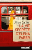 La Vie secrète d'Elena Faber - Format ePub - 9782253904991 - 10,99 €