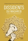 Dissidents du Maghreb - Format ePub - 9782410005363 - 17,99 €