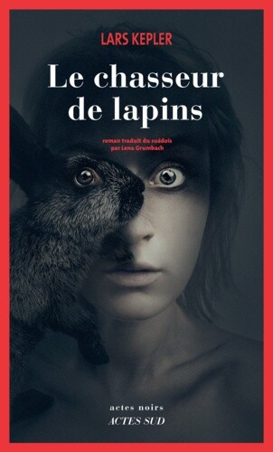 Le chasseur de lapins Lars Kepler les Prix eBook ePub