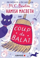 Hamish Macbeth Tome 22 - Coup de balai - Format ePub - 9782226492784 - 9,99 €