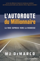 L'autoroute du millionnaire - Format ePub - 9782813219404 - 18,99 €