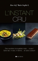 L'Instant cru - 9782226375032 - 14,99 €