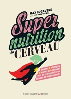 Super nutrition du cerveau - Format ePub - 9782365493727 - 16,99 €