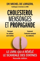 Cholestérol, mensonges et propagande - Format ePub - 9782365490535 - 14,99 €
