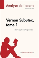 Vernon Subutex, tome 1 de Virginie Despentes - Format ePub - 9782808014403 - 5,99 €