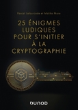 25 Énigmes Ludiques Pour S'Initier À La Cryptographie - Format PDF - 9782100829989 - 9,99 €