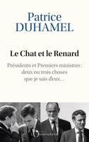 Le Chat et le Renard - Présidents et Premiers ministres - Format ePub - 9791032924587 - 15,99 €
