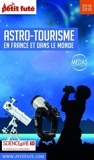 Petit Futé Astro-tourisme en France et dans le monde - Format ePub - 9791033184942 - 4,99 €