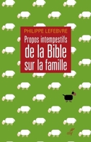 Propos intempestifs de la Bible sur la famille - Format ePub - 9782204115506 - 7,99 €