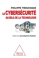 La cybersécurité au-delà de la technologie - Format ePub - 9782738163691 - 17,99 €