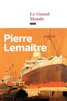 Le Grand Monde - Format ePub - 9782702183847 - 15,99 €