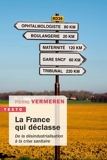 La France qui déclasse - Format ePub - 9791021051775 - 7,99 €