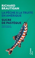 La pêche à la truite en Amérique suivi de Sucre de pastèque - Format ePub - 9782267045901 - 9,99 €