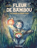 Fleur de bambou Tome 1 - Les larmes du grand esprit - 9782369815013 - 6,99 €