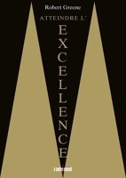 Atteindre l'excellence - Format ePub - 9791092928068 - 16,99 €