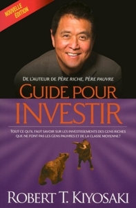 Guide pour investir de Robert Kiyosaki