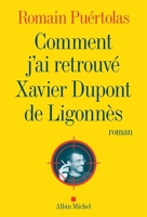 Comment j'ai retrouvé Xavier Dupont de Ligonnès - Format ePub - 9782226491756 - 13,99 €