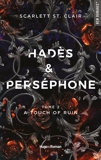 Hadès et Perséphone Tome 2 - A touch of ruin - Format ePub - 9782755697483 - 12,99 €