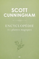 Encyclopédie des plantes magiques - Format ePub - 9782897521943 - 14,99 €