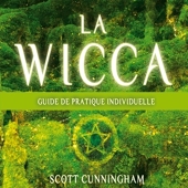 Vivre la wicca, guide avancé de pratique individuelle - Format MP3 - 9782897364427 - 14,99 €