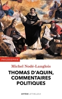 Thomas d'Aquin, commentaires politiques - Format ePub - 9782249626661 - 24,99 €