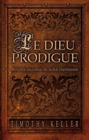 Le Dieu prodigue - Format ePub - 9782826003250 - 5,99 €