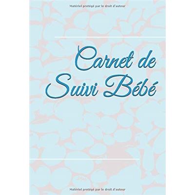 Carnet de suivi bébé - 185 pages Format 18 x 25 cm - NLFBP Editions - les  Prix d'Occasion ou Neuf