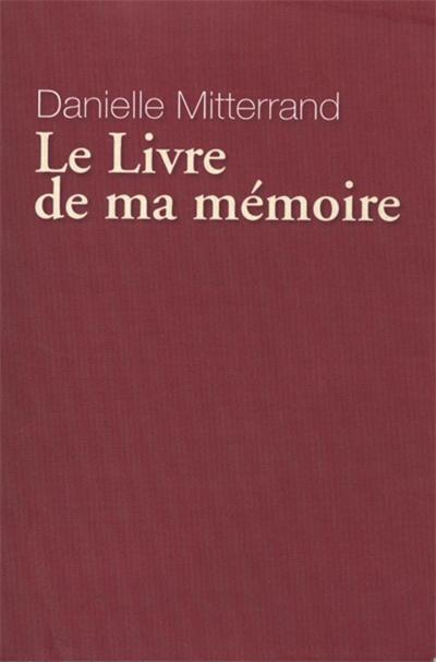 couverture de : Le Livre de ma m&eacute;moire