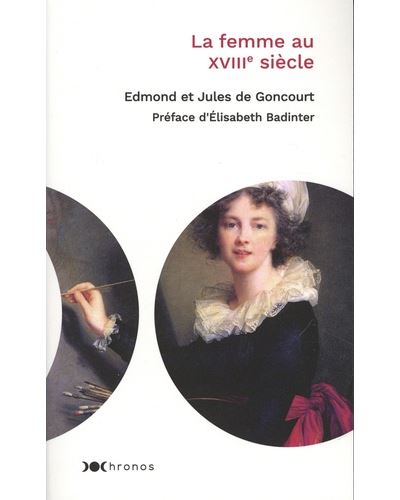 couverture de : La femme au XVIII&egrave;me si&egrave;cle
