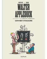 Walter Appleduck - Stagiaire Cow-boy - Tome 1