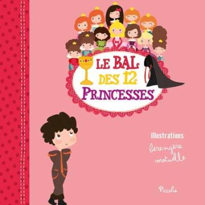 couverture de : Le bal des 12 princesses