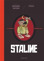 La véritable histoire vraie - Staline - Tome 7