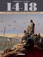 14 - 18 T09 - Sur la terre comme au ciel (juillet 1918) - 9782413011729 - 9,99 €