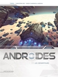 Androïdes T06 - Les Déserteurs - 9782302076952 - 9,99 €